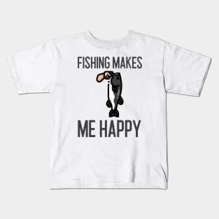 Fishing Makes Me Happy Kids T-Shirt